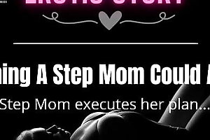 [EROTIC AUDIO STORY] Best Thing A Step Mother Could Ask For her